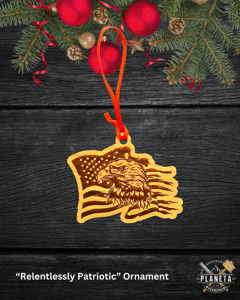 "Relentlessly Patriotic" - Ornament