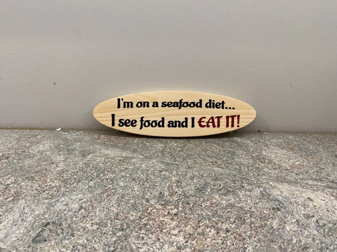 Seafood Diet Desktop Sign