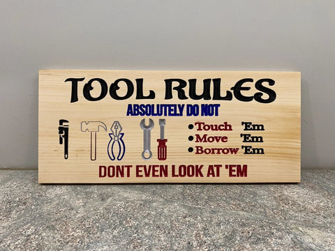 Tool Rules Sign