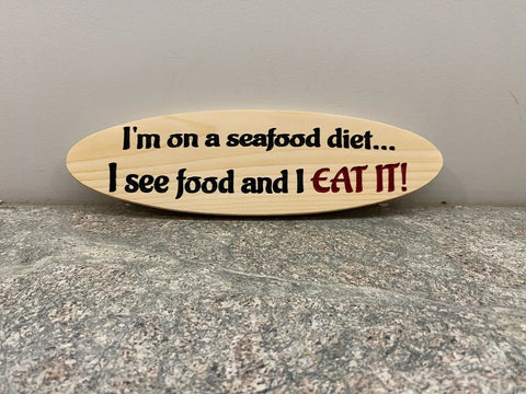Seafood Diet Desktop Sign