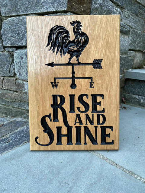 “Rise and Shine” Sign