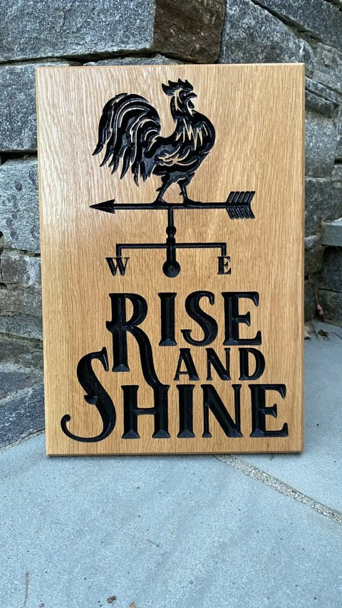“Rise and Shine” Sign